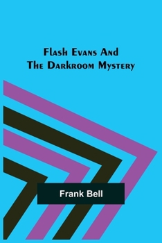 Paperback Flash Evans and the Darkroom Mystery Book