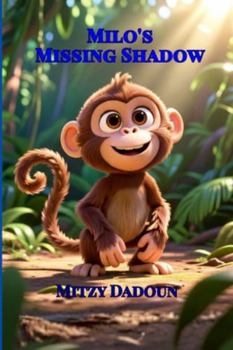 Paperback Milo's Missing Shadow Book