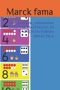 Paperback kdp_textbook_submission ENSEÑAR MATEMÁTICAS A NIÑOS EN FORMA DIDÁCTICA [Spanish] Book