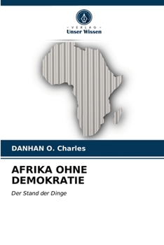 Paperback Afrika Ohne Demokratie [German] Book