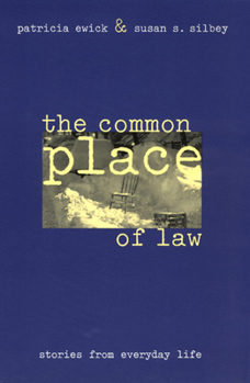 Paperback The Common Place of Law: Stories from Everyday Life Book