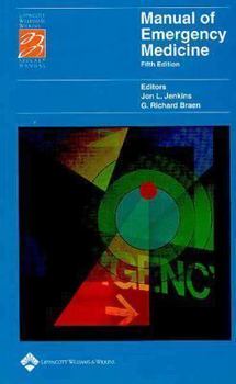 The Manual of Emergency Medicine (Spiral Manual Series)