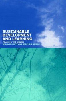 Paperback Sustainable Development and Learning: framing the issues Book