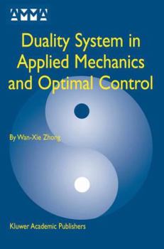Paperback Duality System in Applied Mechanics and Optimal Control Book