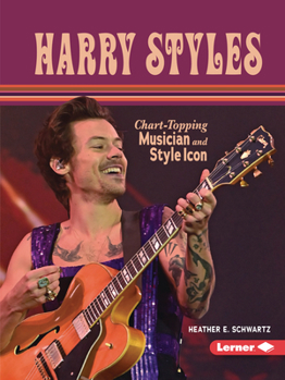 Paperback Harry Styles: Chart-Topping Musician and Style Icon Book