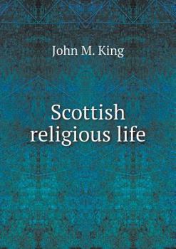 Paperback Scottish religious life Book