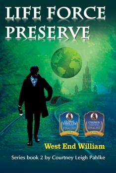 Paperback Life Force Preserve Book 2: West End William Book