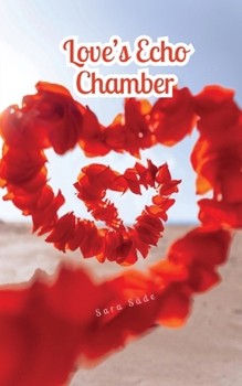 Paperback Love's Echo Chamber Book