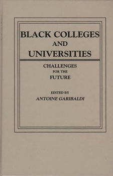 Paperback Black Colleges and Universities: Challenges for the Future Book