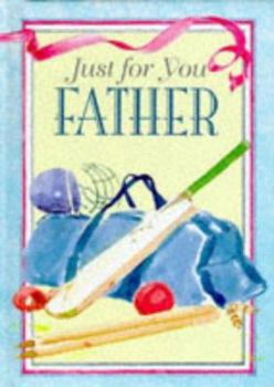 Paperback Just for You Father (Just for You Series) Book