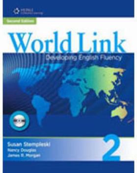 Paperback World Link 2 with Student CD-ROM: Developing English Fluency Book