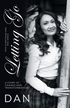 Paperback Letting Go: A Story of Change and Transformation Book