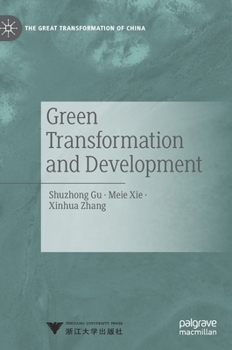 Hardcover Green Transformation and Development Book