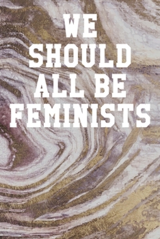 Paperback We Should All Be Feminists: Ukulele Tab Notebook 6"x9" 120 Pages Book