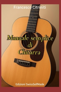 Paperback Manuale Semplice di Chitarra [Italian] Book