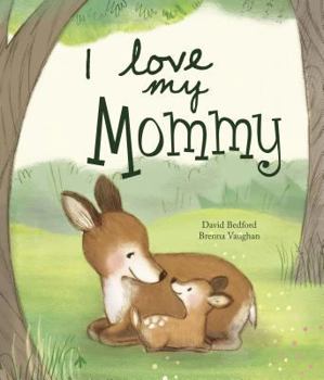 Hardcover I Love My Mommy Book