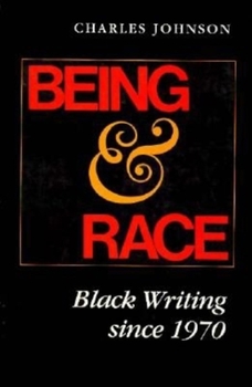 Paperback Being and Race: Black Writing Since 1970 Book