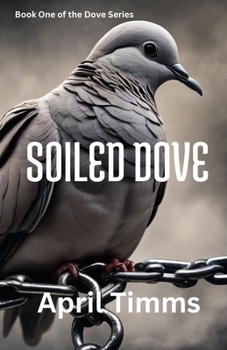 Paperback Soiled Dove Book