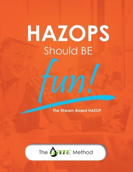 Paperback HAZOPs Should Be Fun!: The Stream-Based HAZOP Book