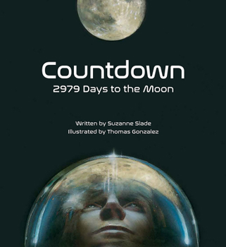 Hardcover Countdown: 2979 Days to the Moon Book