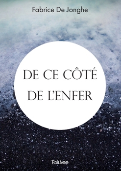 Paperback De ce côté de l'enfer [French] Book