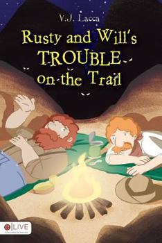 Paperback Rusty and Will's Trouble on the Trail: Includes Elive Audio Download Book