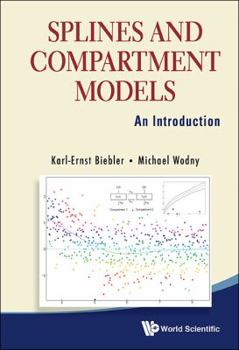 Hardcover Splines and Compartment Models: An Introduction Book