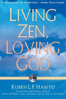 Paperback Living Zen, Loving God Book