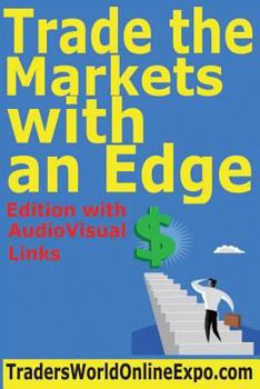 Paperback Trade the Markets with an Edge Book