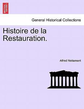 Paperback Histoire de la Restauration. Tome Cinquieme Book