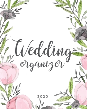 Paperback 2020 Wedding Organizer: (Calendar from Jan 1, 2020 to Dec 31, 2020) for Plan and Checklist, Guest, To-do Book