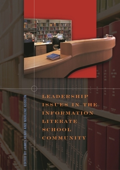 Paperback Leadership Issues in the Information Literate School Community Book