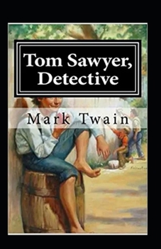Paperback Tom Sawyer, Detective Annotated Book