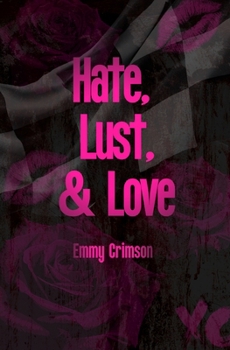 Paperback Hate, Lust, & Love Book