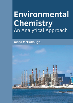 Hardcover Environmental Chemistry: An Analytical Approach Book