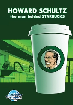 Paperback Orbit: Howard Schultz: The Man Behind STARBUCKS Book