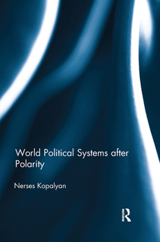 Paperback World Political Systems after Polarity Book