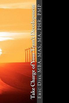 Paperback Take Charge of Your Team's Development Book
