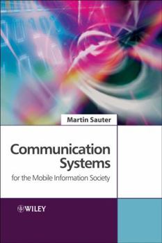 Hardcover Communication Systems for the Mobile Information Society Book