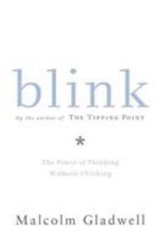 Hardcover Blink: The Power of Thinking Without Thinking Book