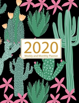 Paperback 2020 Planner Weekly and Monthly: Jan 1, 2020 to Dec 31, 2020: Weekly & Monthly Planner + Calendar Views - Inspirational Quotes and Cactus Cover (2020 Book