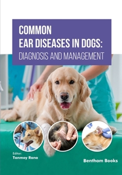 Paperback Common Ear Diseases in Dogs: Diagnosis and Management Book