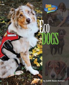 Eco Dogs - Book  of the Dog Heroes