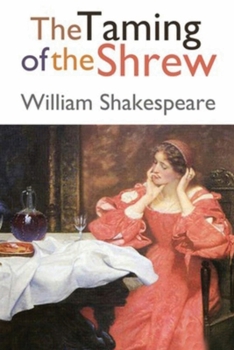 Paperback The Taming of the Shrew (Annotated) Book