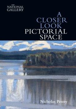 A Closer Look: Pictorial Space - Book  of the A Closer Look