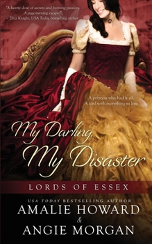 My Darling, My Disaster - Book #2 of the Lords of Essex