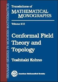 Paperback Conformal Field Theory and Topology Book