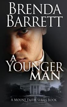 A Younger Man - Book #7 of the Mount Faith