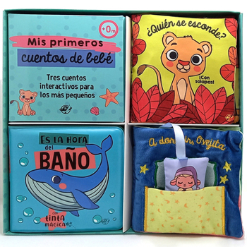 MIS Primeros Cuentos de Bebé: Tres Cuentos Interactivos Para Los Más Pequeños Volume 4