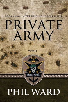 Private Army - Book #8 of the Raiding Forces